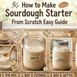How to Make Sourdough Starter From Scratch Easy Guide